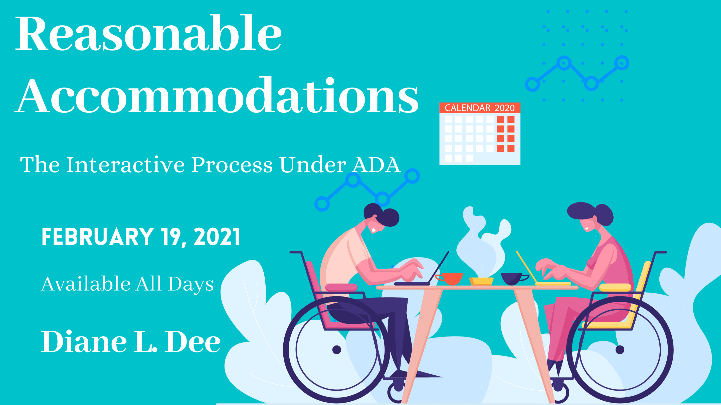 2021 Update on Reasonable Accommodations and the Interactive Process