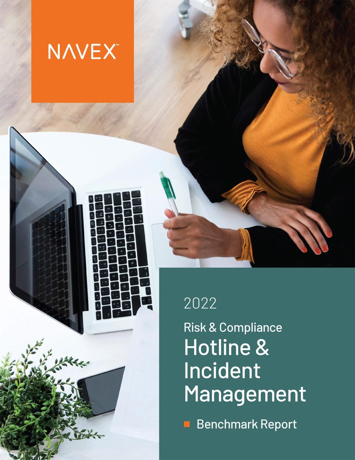 Navex 2022 Risk & Compliance Hotline & Incident Management Benchmark