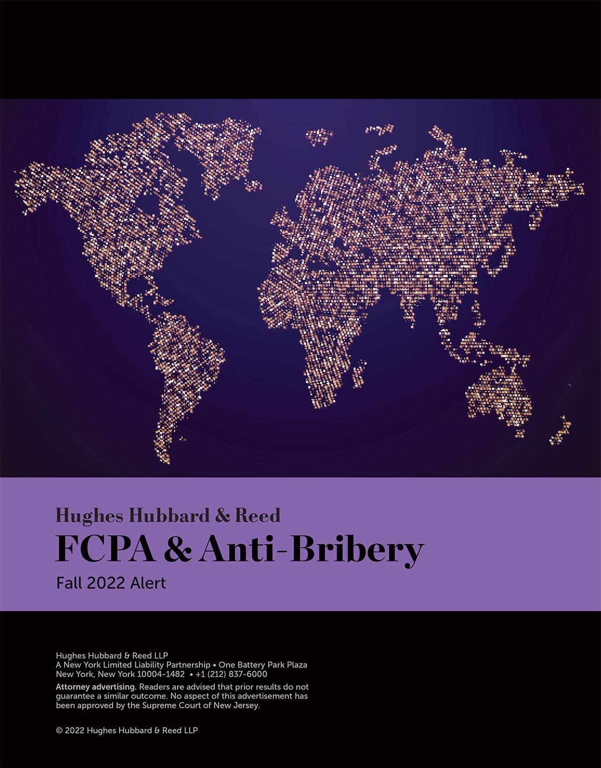 Hughes Hubbard Reed FCPA Anti Bribery Fall 2022 Alert Corporate   HHR FCPA Alert 2022 Cover 