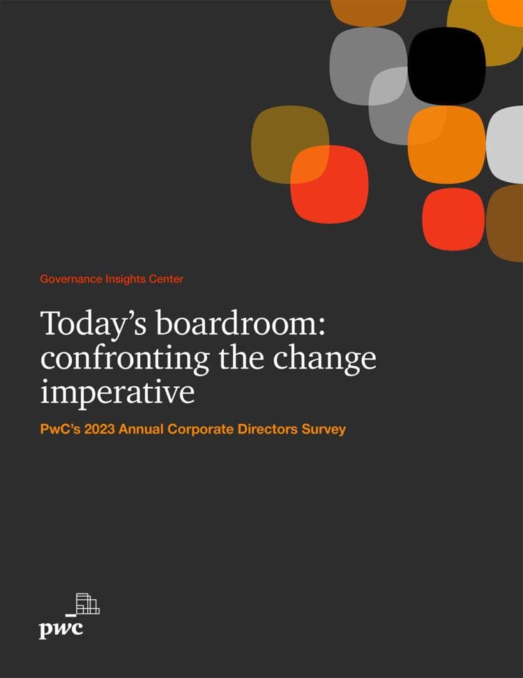 PwC 2023 Annual Corporate Directors Survey | Corporate Compliance Insights