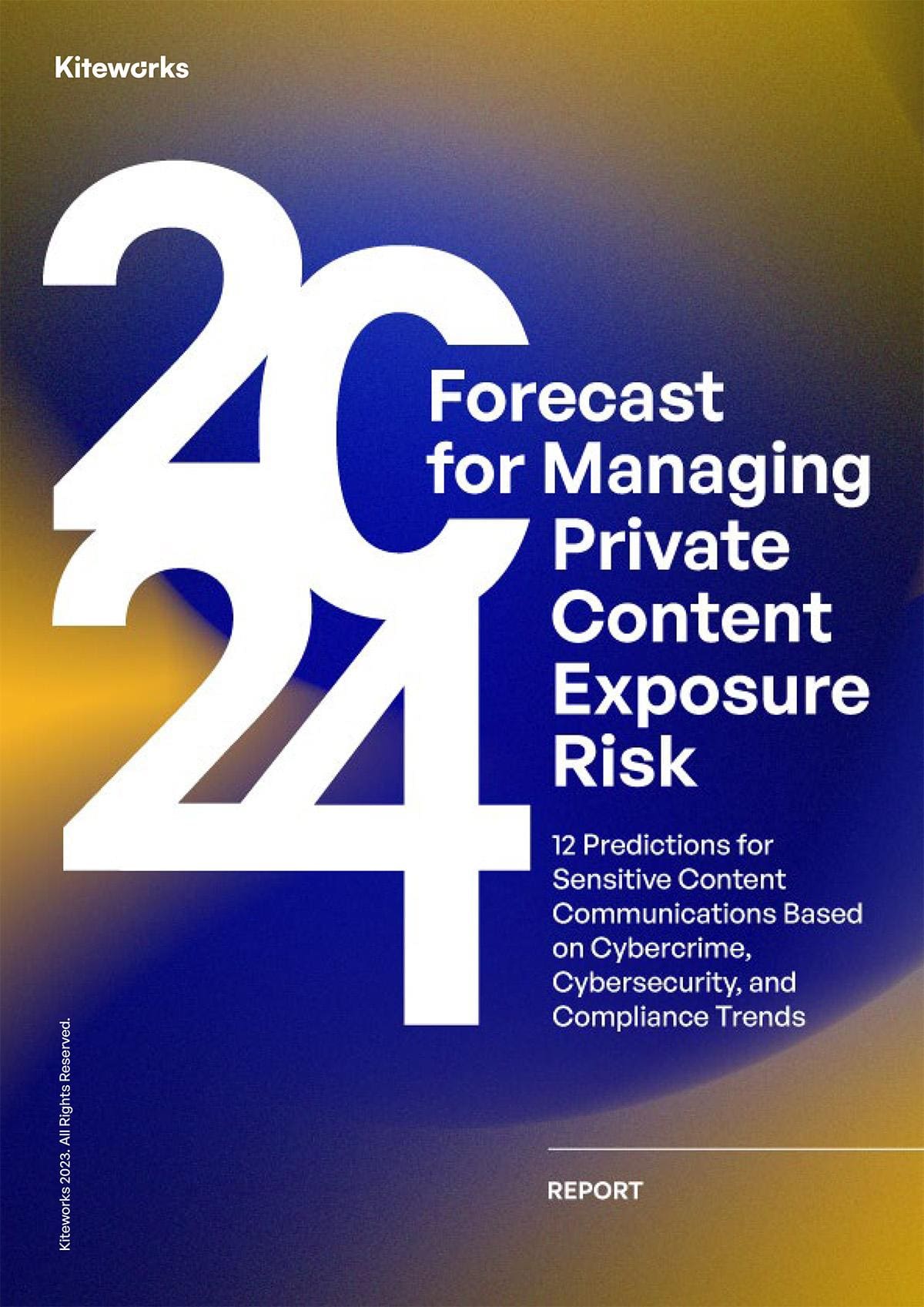 2024 Private Content Exposure Risk Forecast Corporate Compliance Insights   Kiteworks 2024 Forecast Content Exposure Risk Forecast C 