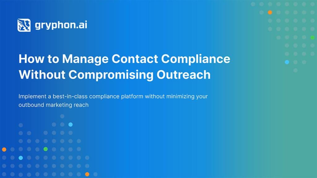 Manage Contact Compliance without Compromising Reach eBook 12.23-c